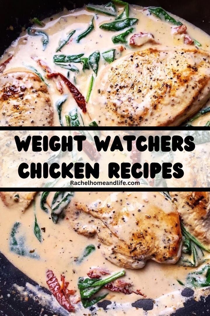 17 EASY WEIGHT WATCHERS CHICKEN RECIPES WITH SMARTPOINTS • Rachel